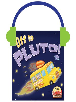 cover image of Off To Pluto!